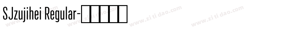 SJzujihei Regular字体转换